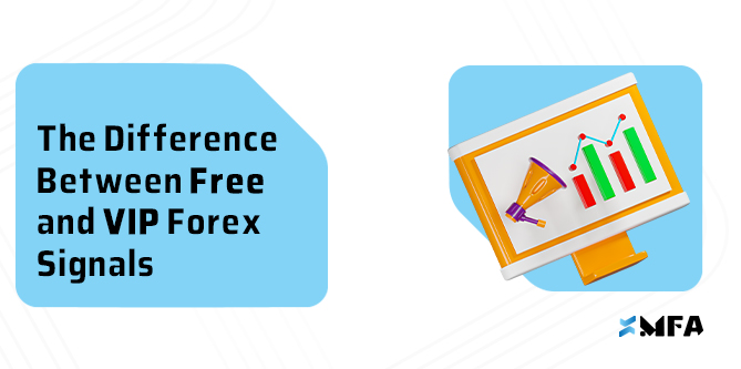 The Difference Between Free and VIP Forex Signals