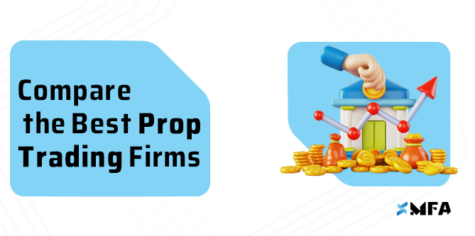 Compare the Best Prop Trading Firms