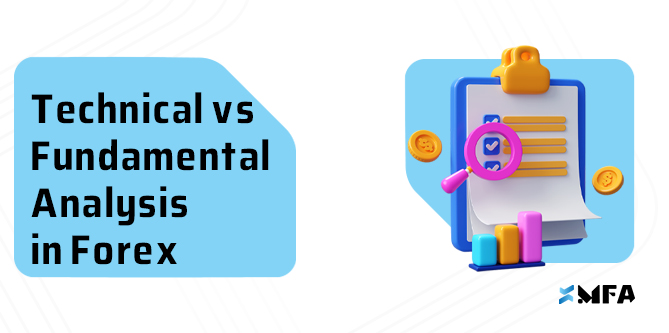 Technical vs Fundamental Analysis in Forex